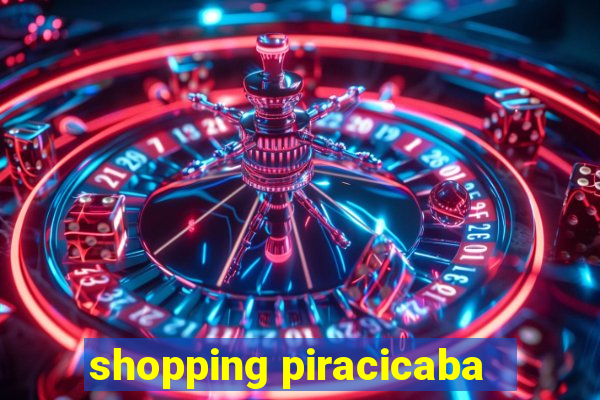 shopping piracicaba - brmalls